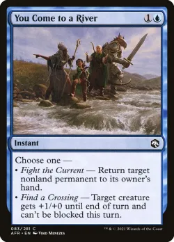You Come to a River #83 · Magic: The Gathering
