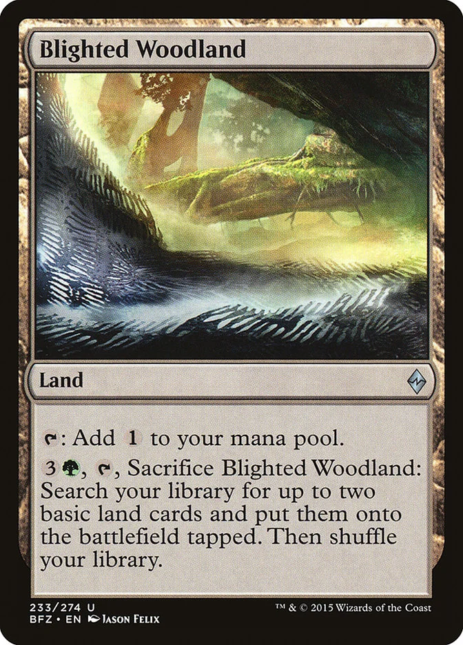 Blighted Woodland 「BFZ/233」「EN」