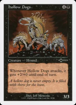 Hollow Dogs #28 · Magic: The Gathering