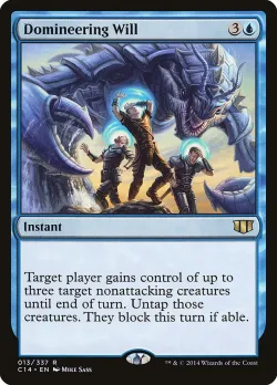 Domineering Will #13 · Magic: The Gathering
