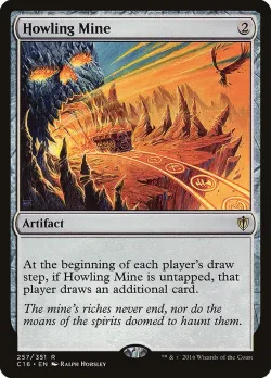 Howling Mine #257 · Magic: The Gathering
