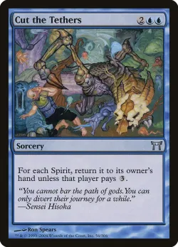 Cut the Tethers #56 · Magic: The Gathering