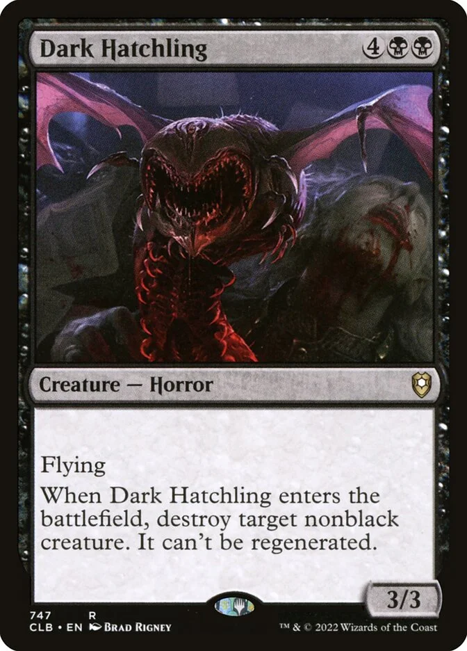 Dark Hatchling 「CLB/747」「EN」