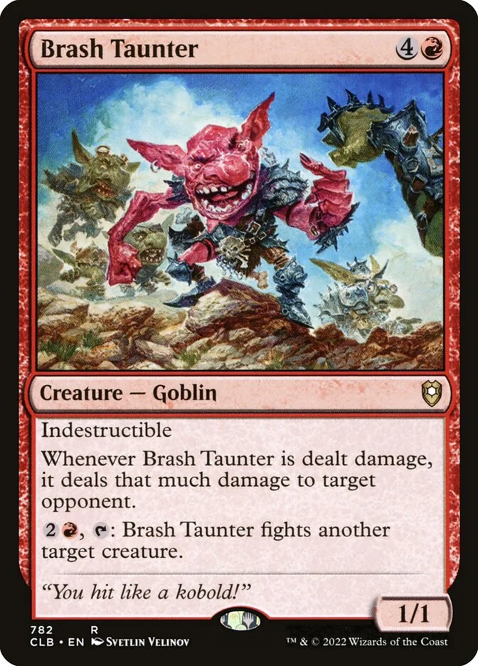 Brash Taunter 「CLB/782」「EN」