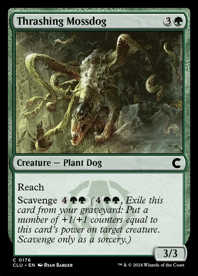 Thrashing Mossdog 「CLU/176」「EN」