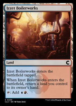 Izzet Boilerworks 「CLU/239」「EN」