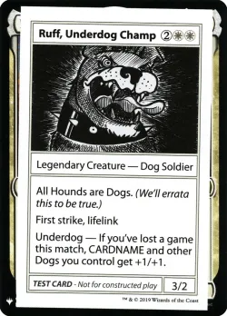 Ruff, Underdog Champ #10 · Magic: The Gathering