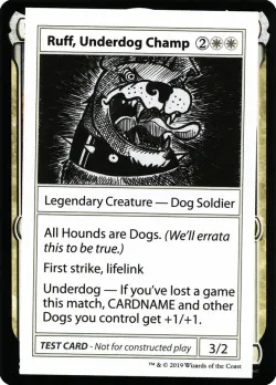 Ruff, Underdog Champ #10 · Magic: The Gathering