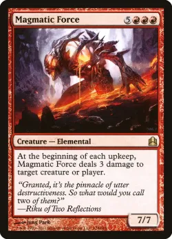 Magmatic Force #128 · Magic: The Gathering