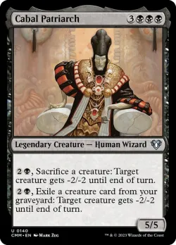 Cabal Patriarch #140 · Magic: The Gathering
