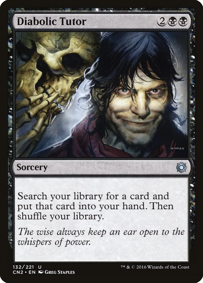 Diabolic Tutor 「CN2/132」「EN」