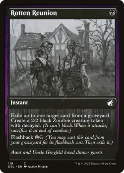 Rotten Reunion #119 · Magic: The Gathering