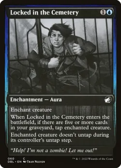 Locked in the Cemetery #60 · Magic: The Gathering