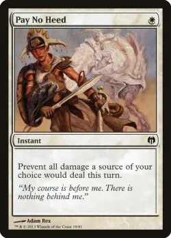 Pay No Heed #19 · Magic: The Gathering