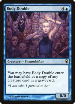 Body Double #15 · Magic: The Gathering