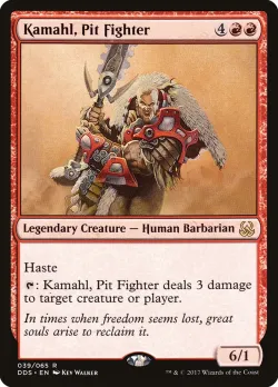 Kamahl, Pit Fighter 「DDS/39」「EN」