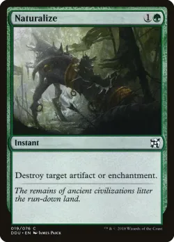 Naturalize #19 · Magic: The Gathering