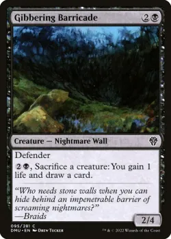Gibbering Barricade #95 · Magic: The Gathering