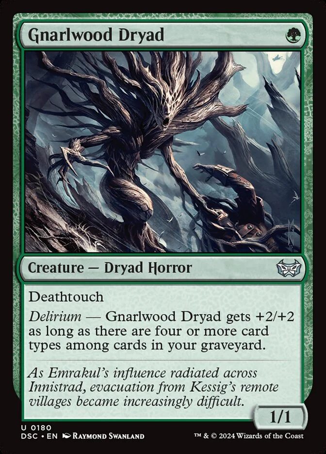 Gnarlwood Dryad 「DSC/180」「EN」