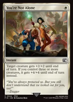 You're Not Alone #44 · Magic: The Gathering