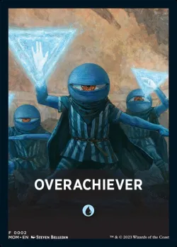 Overachiever #2 · Magic: The Gathering