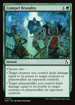 Compel Brutality #101 · Magic: The Gathering