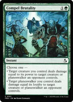 Compel Brutality #101b · Magic: The Gathering
