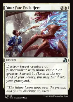 Your Fate Ends Here #24 · Magic: The Gathering