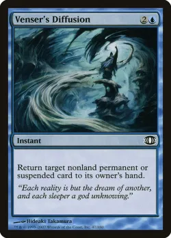 Venser's Diffusion #47 · Magic: The Gathering