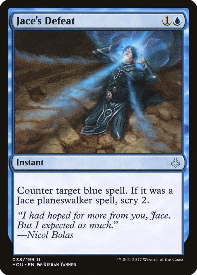 Jace's Defeat 「HOU/38」「EN」