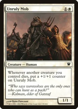 Unruly Mob #39 · Magic: The Gathering