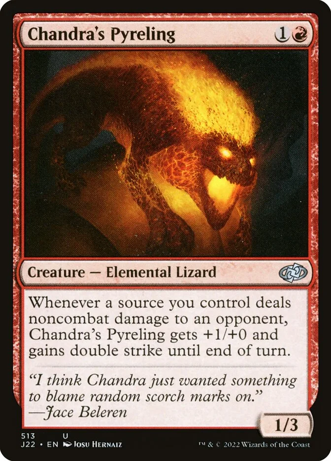 Chandra's Pyreling 「J22/513」「EN」