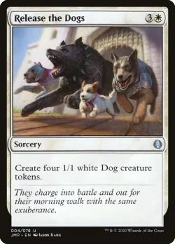 Release the Dogs #4 · Magic: The Gathering