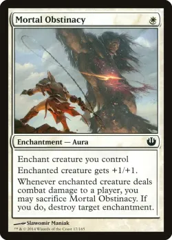 Mortal Obstinacy #17 · Magic: The Gathering