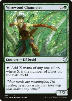Wirewood Channeler 「KHC/79」「EN」