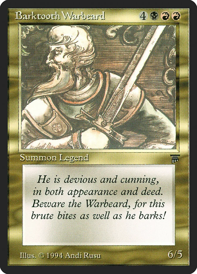 Barktooth Warbeard 「LEG/221」「EN」