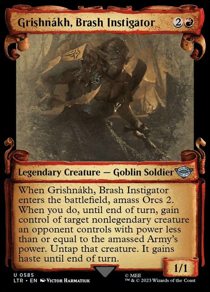 Grishnákh, Brash Instigator 「LTR/585」「EN」