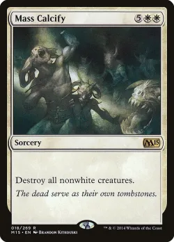 Mass Calcify #18 · Magic: The Gathering