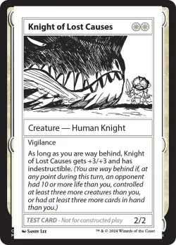 Knight of Lost Causes #518 · Magic: The Gathering