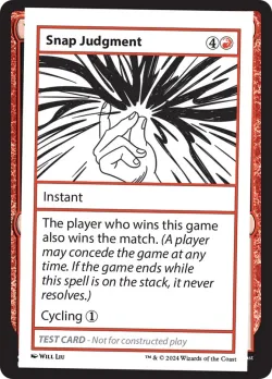 Snap Judgment #567 · Magic: The Gathering
