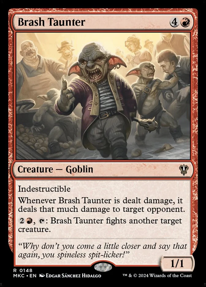 Brash Taunter 「MKC/148」「EN」