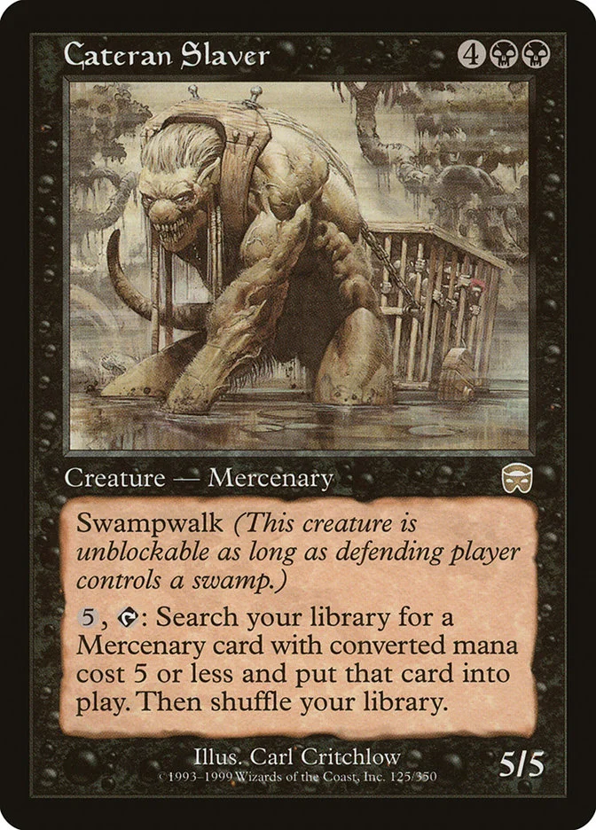 Cateran Slaver 「MMQ/125」「EN」