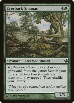 Everbark Shaman 「MOR/121」「EN」