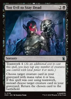 Too Evil to Stay Dead #118 · Magic: The Gathering