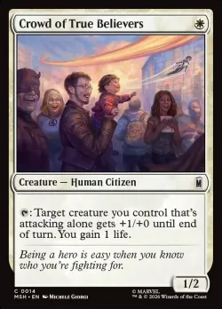 Crowd of True Believers #14 · Magic: The Gathering
