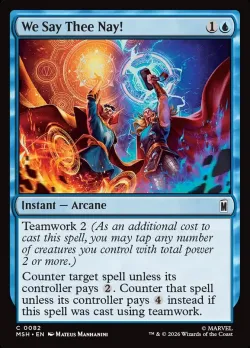 We Say Thee Nay! #82 · Magic: The Gathering