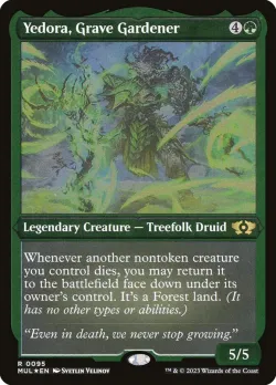 Yedora, Grave Gardener #95 · Magic: The Gathering