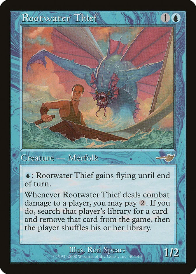 Rootwater Thief 「NEM/40」「EN」