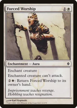 Forced Worship #11 · Magic: The Gathering
