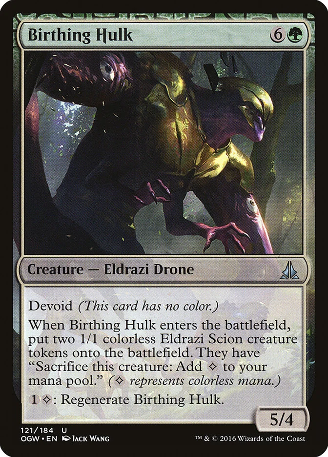 Birthing Hulk 「OGW/121」「EN」